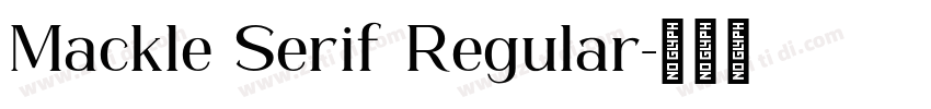 Mackle Serif Regular字体转换